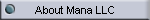 About Mana LLC